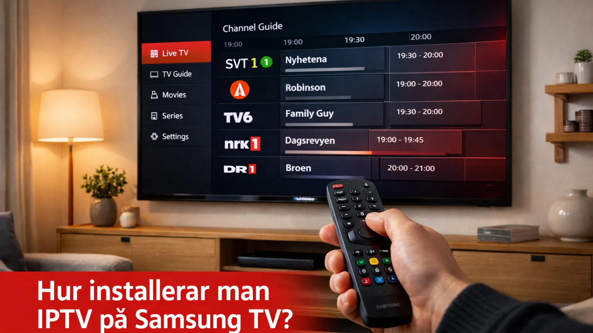 Miten IPTV asennetaan Samsung TV:hen kanavaoppaan kanssa jossa näkyy SVT1, NRK1 ja DR1